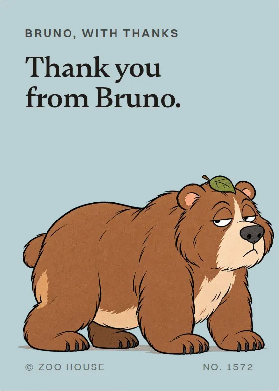 Bruno thank you card: Thank you from Bruno.