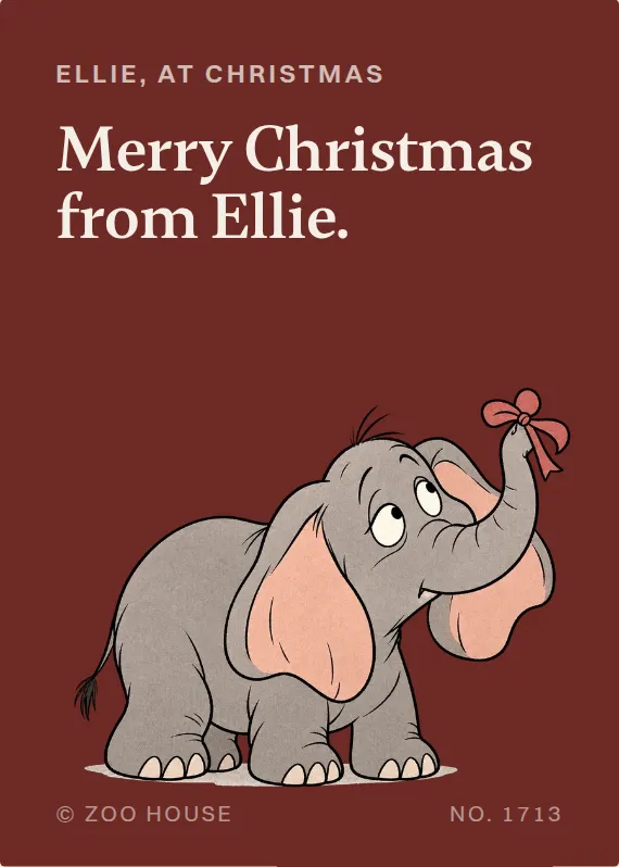 Ellie christmas card: Merry Christmas from Ellie.