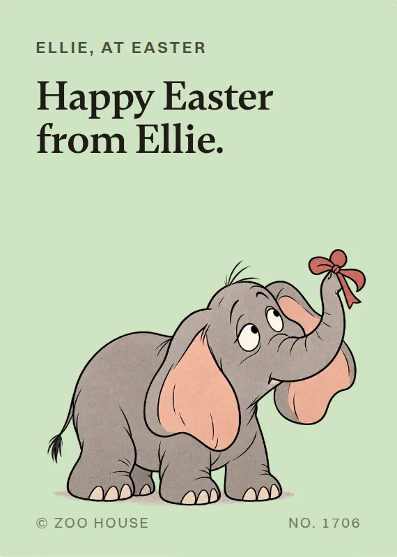 Front of the Ellie easter card: Ellie, at Easter. Happy Easter from Ellie.