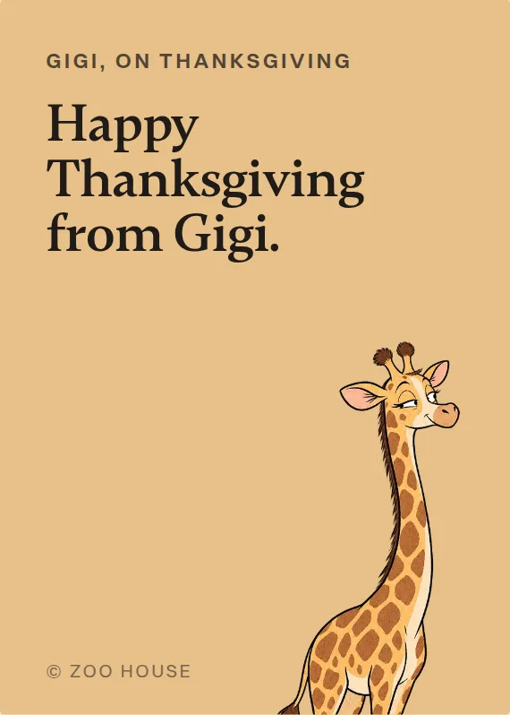 Gigi thanksgiving card: Happy Thanksgiving from Gigi.