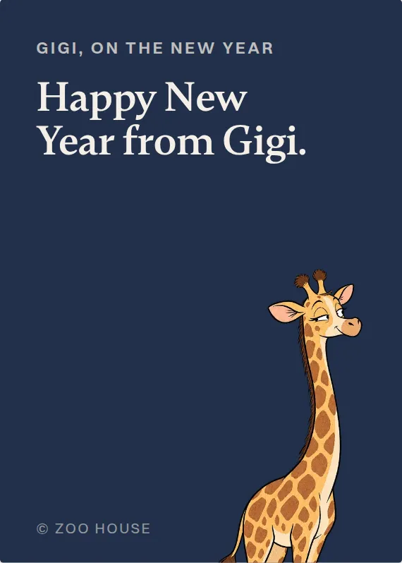 Gigi new year’s day card: Happy New Year from Gigi.
