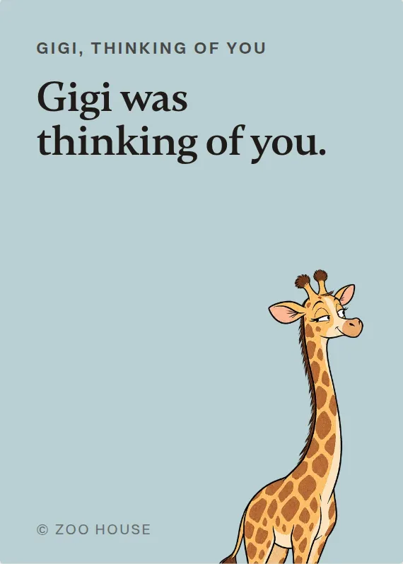 Gigi thinking of you card: Gigi was thinking of you.