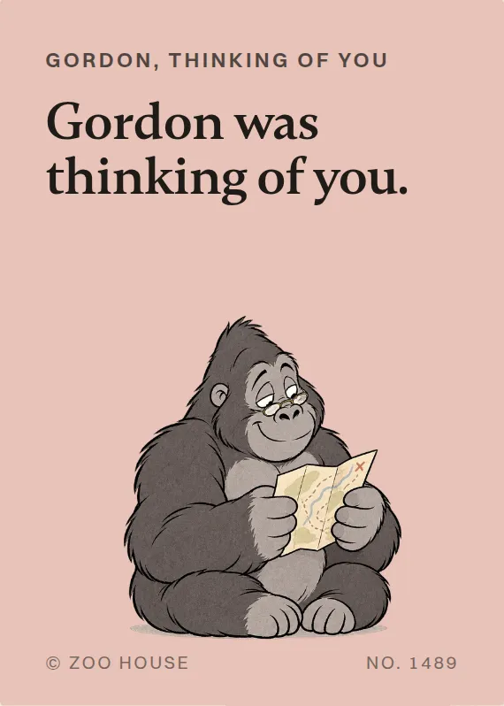 Gordon thinking of you card: Gordon was thinking of you.