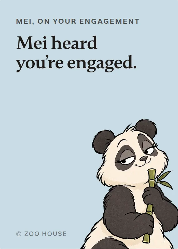 Mei engagement card: Mei heard you’re engaged.