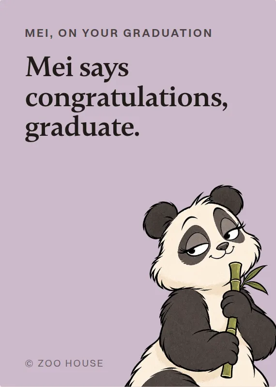 Mei graduation card: Mei says congratulations, graduate.