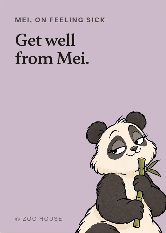 Mei illness card: Get well from Mei.