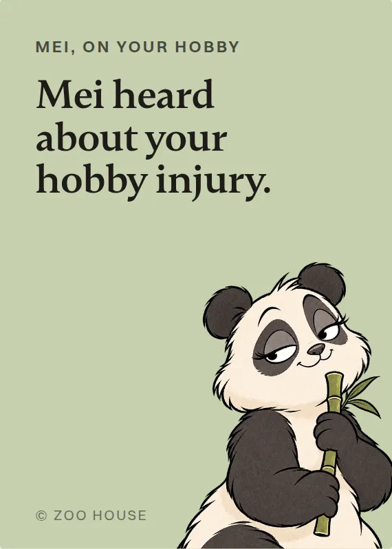 Mei hurt doing a hobby card: Mei heard about your hobby injury.