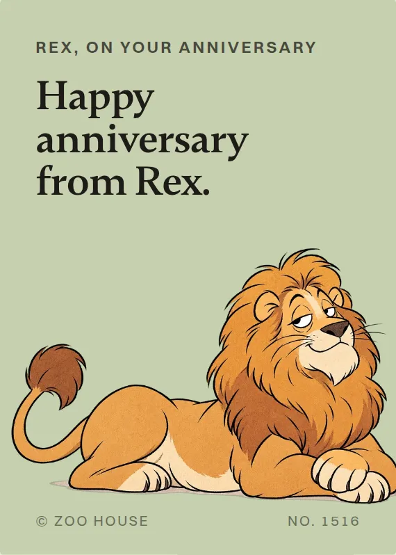 Rex anniversary card: Happy anniversary from Rex.