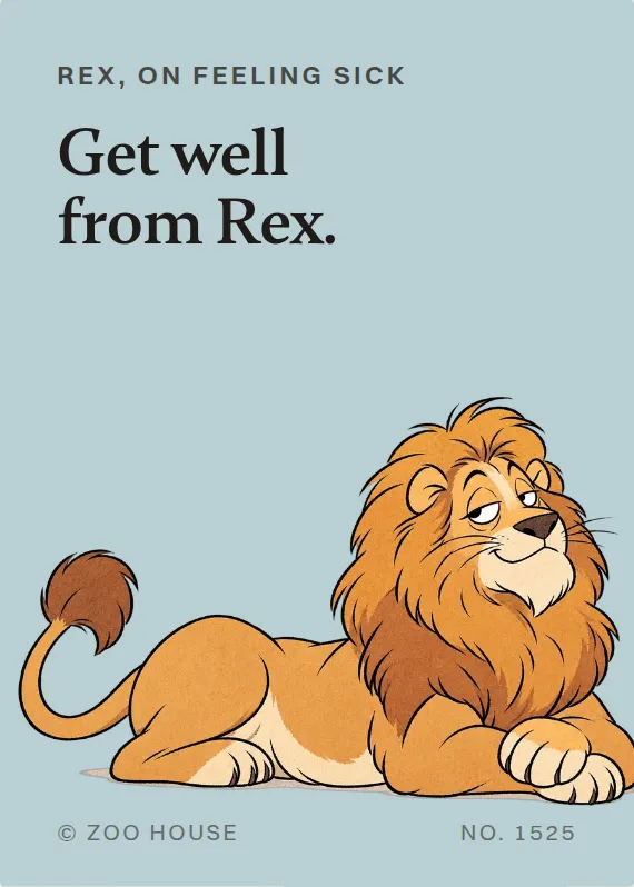 Rex illness card: Get well from Rex.