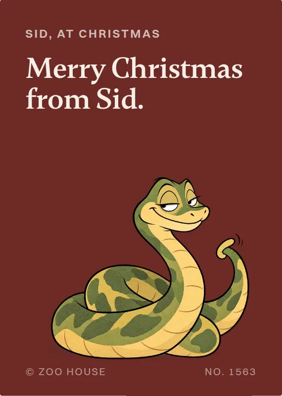 Sid christmas card: Merry Christmas from Sid.