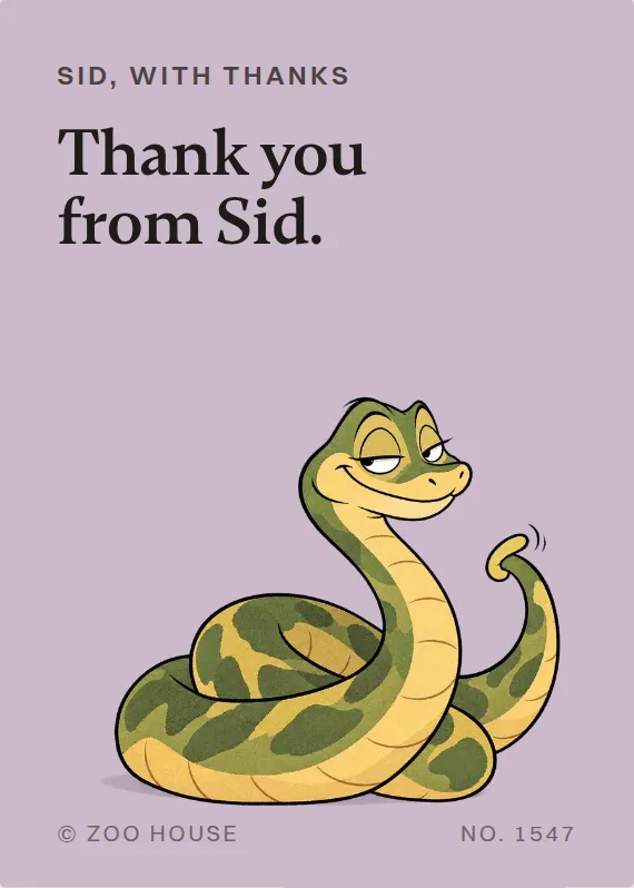Front of the Sid thank you card: Sid, with thanks. Thank you from Sid.