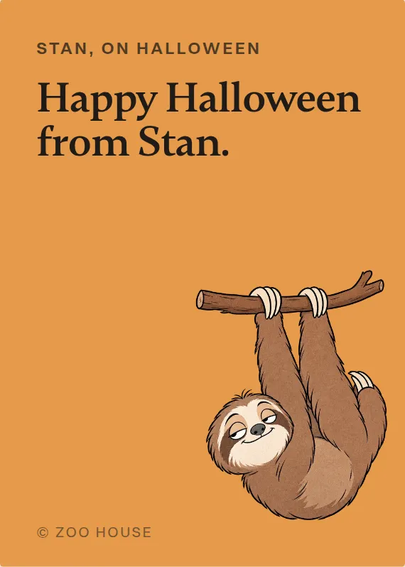 Stan halloween card: Happy Halloween from Stan.