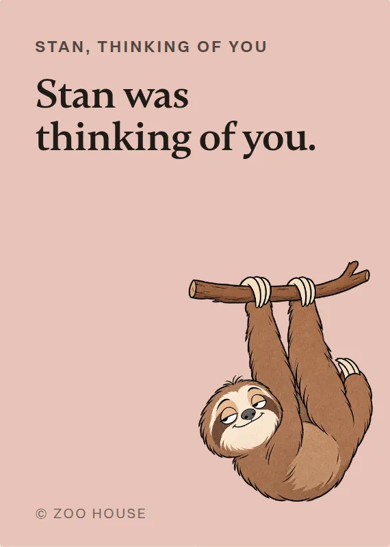 Stan thinking of you card: Stan was thinking of you.