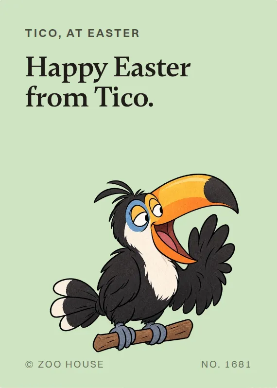 Tico easter card: Happy Easter from Tico.